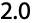 2.0